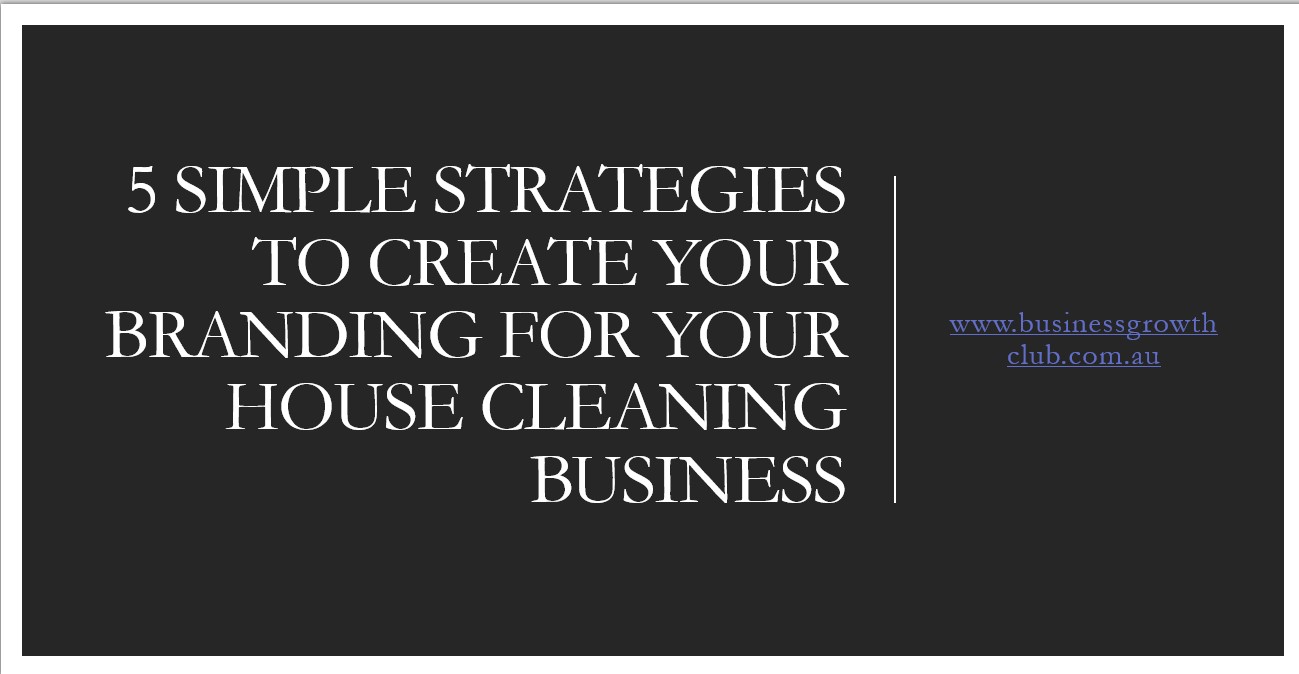 COVER 5 Simple Strategies To Create Branding For Your House Cleaning Business